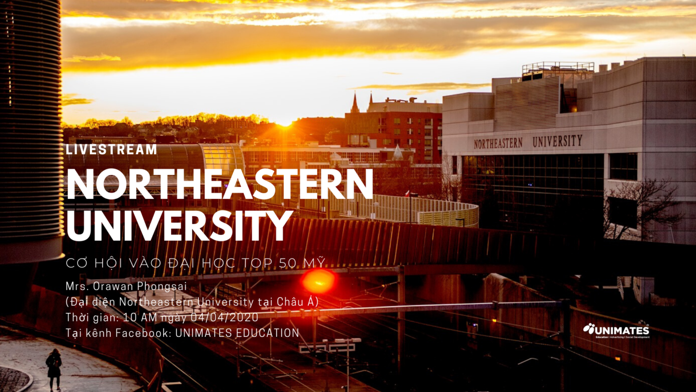 [LIVESTREAM] Northeastern University: Cơ hội vào đại học TOP 50 nước Mỹ