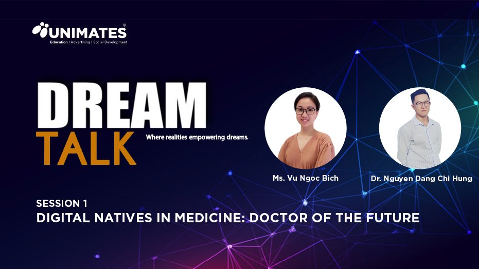 Dream talk Chuẩn bị hành trang trở thành bác sĩ tương lai